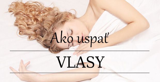 Vlasy a spánok