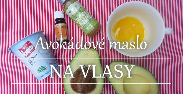 Avokádové maslo na vlasy