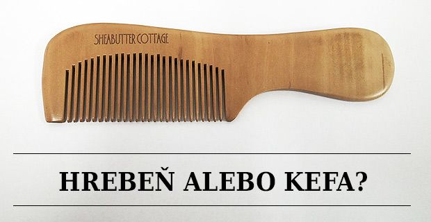 Drevený hrebeň alebo kefa